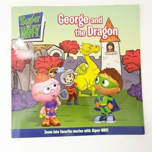 Super WHY! George and the Dragon Storybook Paperback PBS Kids